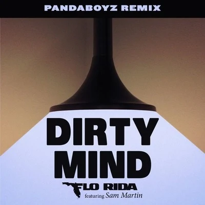 AP3/Flo RidaDirty Mind (Pandaboyz Remix)