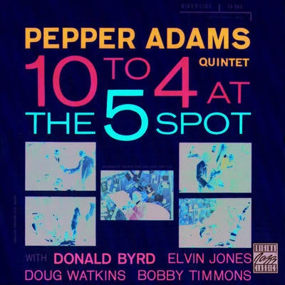 Bill MobleyPepper Adams QuintetThad Jones10 To 4 At The 5-Spot