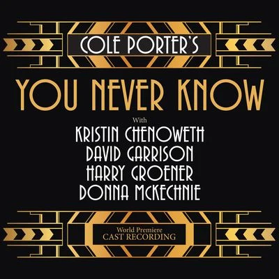 Joe Sullivan/Cole PorterCole Porters You Never Know (World Premiere Cast Recording)