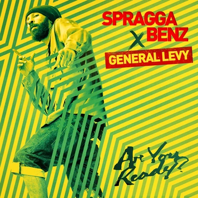 Spragga Benz/General LevyAre You Ready? (feat. General Levy)