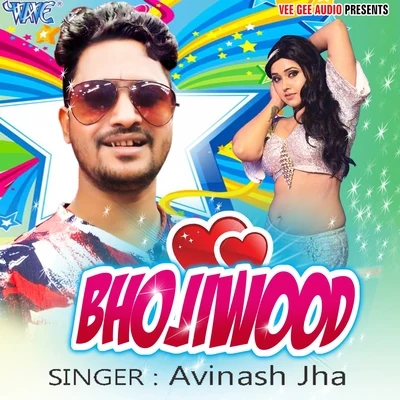 Avinash JhaBhojiwood