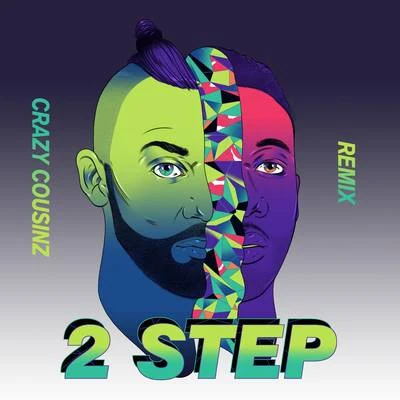 Vato Gonzalez2 Step (Crazy Cousinz Remix)