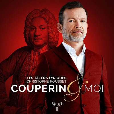 Christophe RoussetNatalie DessayLes Talens LyriquesCecilia BartoliCouperin & moi