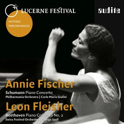 Maria Tipo/Annie Fischer/Rudolf SerkinLucerne Festival Historic Performances: Annie Fischer & Leon Fleisher