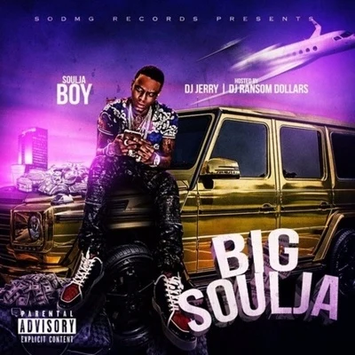 Soulja Boy/BRBig Soulja