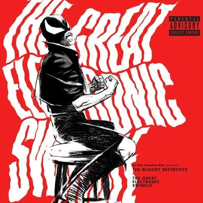 The Bloody BeetrootsPirates, Punks & Politics