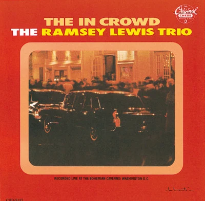 Ramsey Lewis TrioThe In Crowd