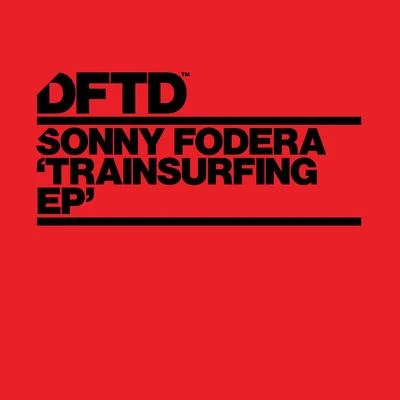 CervendosSonny FoderaTrainsurfing EP