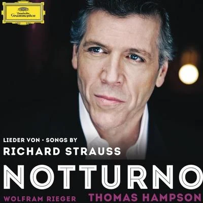 Thomas Hampson/Geoffrey ParsonsRichard Strauss - Notturno