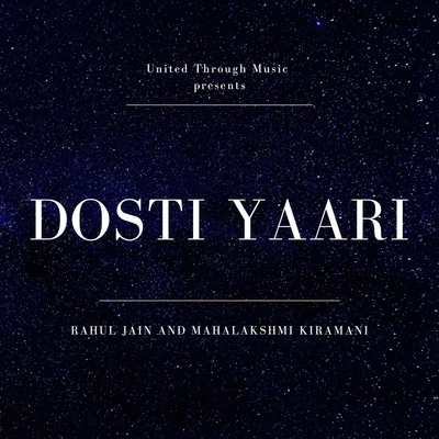 Mahalakshmi KiramaniDosti Yaari