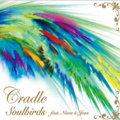 Cradle OrchestraNI eve & Jean curl E郵Soulbirds