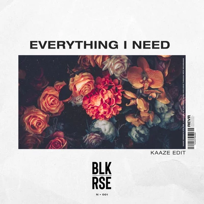 Kaaze/Nino LucarelliEverything I Need (KAAZE Edit)