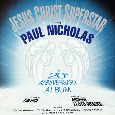 Tim Rice/Mariah Carey/The Dreamers/Gary Barlow/Bryan Adams/Michael Kamen/Elton JohnJesus Christ Superstar (20th Anniversary London Cast Recording)