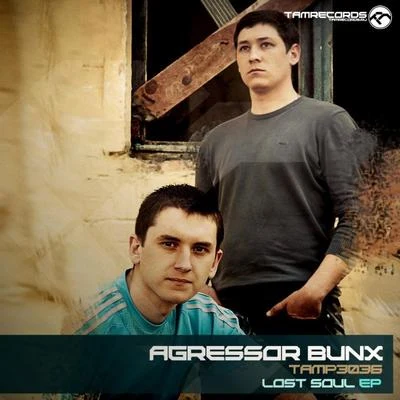 Agressor BunxLost Soul EP