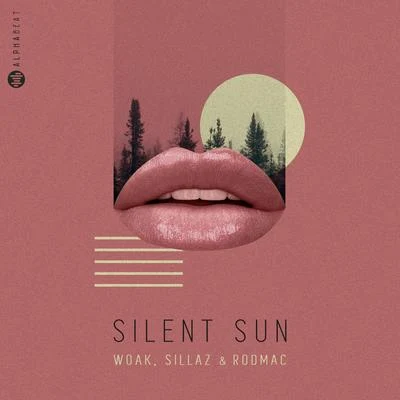 Rigon/WOAK/TangerimSilent Sun