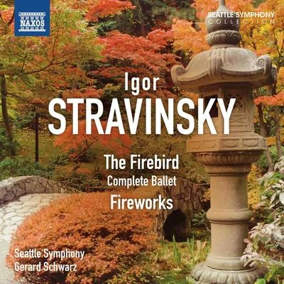 William Bolcom/Gerard SchwarzSTRAVINSKY, I.: Firebird (The)Fireworks (Seattle Symphony, Schwarz)