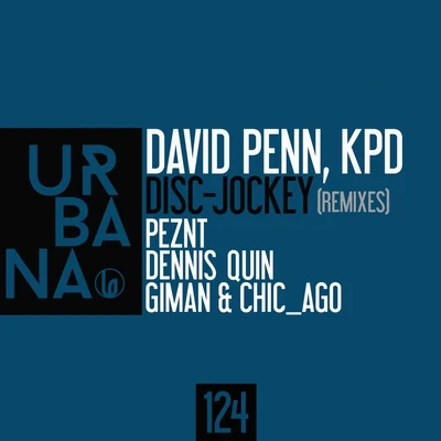 David PennDisc Jockey (Remixes)