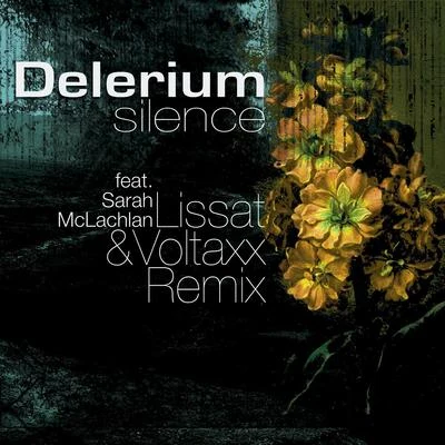 Delerium/至善合唱團/Enigma/flowers/Elonia/The Sacred Ones/Eona/Dao Dezi/Schiller/KaruneshSilence (Lissat & Voltaxx Remix)