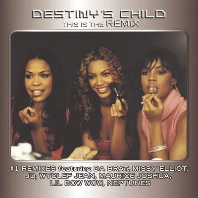 Destinys ChildThis Is The Remix