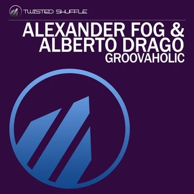 Alberto DragoGroovaholic