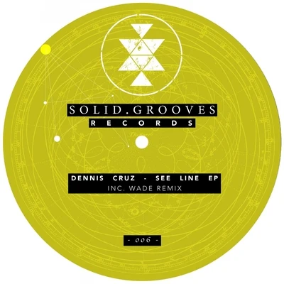 Dennis CruzSee Line EP