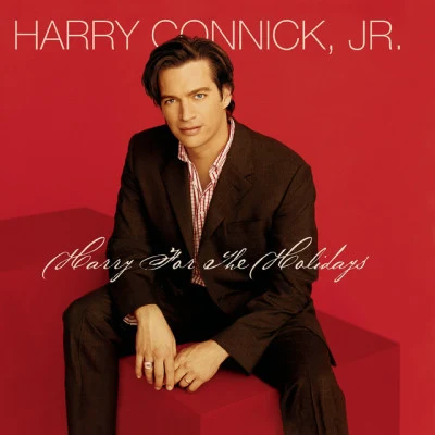 Harry Connick, Jr.Harry For The Holidays