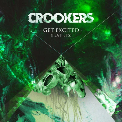 Crookers/The Juan Maclean/Dennis Ferrer/Ultra Naté/Terrence Parker/Vicky Martin/Ben Westbeech/DJD/King Britt/GutiGet Excited (Single)