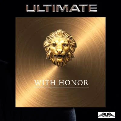 Ultimate/Solis & Sean TrubyWith Honor