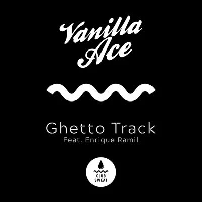 Vanilla AceGhetto Track