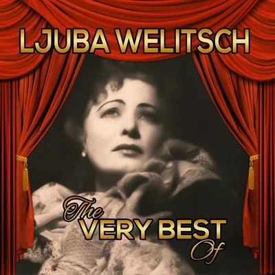 Ljuba Welitsch/Kerstin Meyer/PHILHARMONIA ORCHESTRA/Teresa Stich-Randall/Erich Majkut/Karl Friedrich/Nicolai Gedda/Anny Felbermayer/Franz Bierbach/Bancrofts School ChoirThe Very Best Of