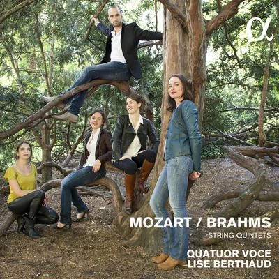 Jerome Ducros/Jérôme Pernoo/Florent Héau/Quatuor VoceMozart & Brahms: String Quintets