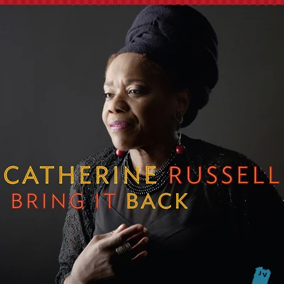 Catherine Russell/Michel Legrand/Ginette Garcin/Nicole Croisille/Liliane Davis/Manuel Gélin/Jackie Ward/Francis Lai/Christiane LegrandBring It Back