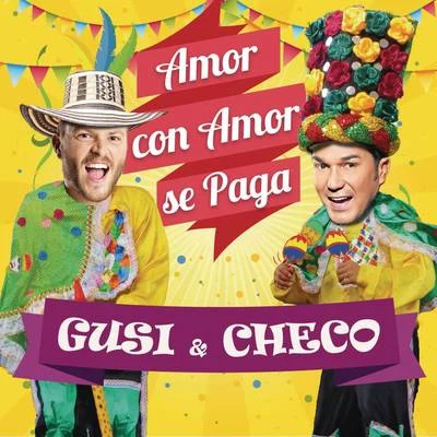 GusiAmor Con Amor Se Paga (Versión Carnaval)