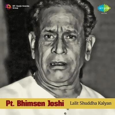 Pt. Bhimsen Joshi/Khansahib Abdul Karim KhanLalit Shuddha Kalyan