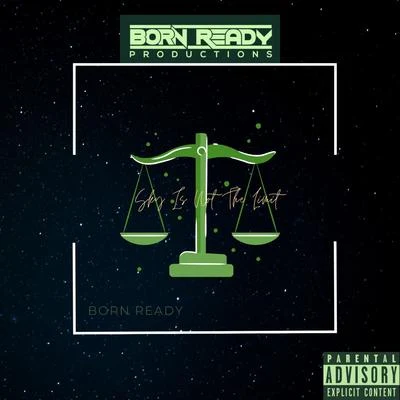 Born ReadyDr. GSky Is Not the Limit