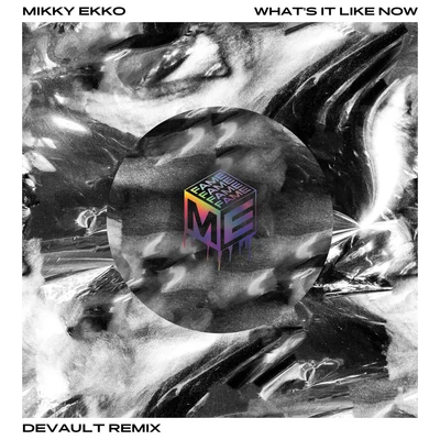 Mikky EkkoWhats It Like Now (Devault Remix)