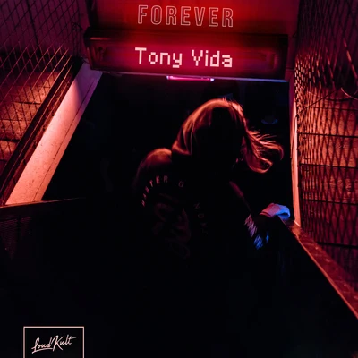 Truly High/Tony VidaForever