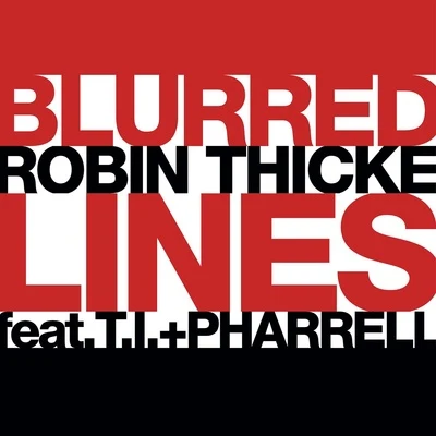 Verdine White/Robin Thicke/Flo RidaBlurred Lines - Single