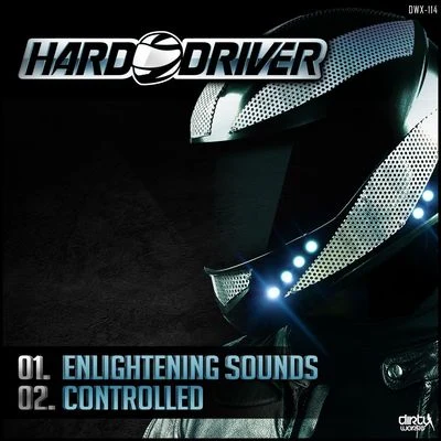 Hard Driver/WildstylezEnlightening Sounds