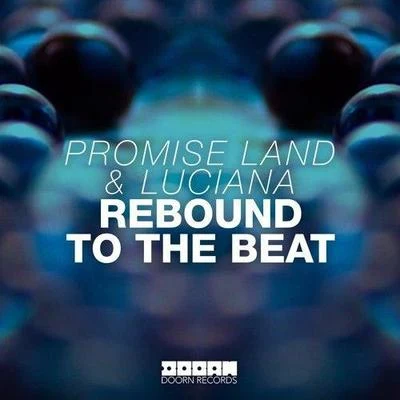 Promise LandRebound To The Beat