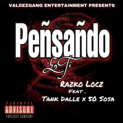 AngelyssiaRazko LoczPeñsañdo En Ti (feat. Tank Dalle & 50Sosa)