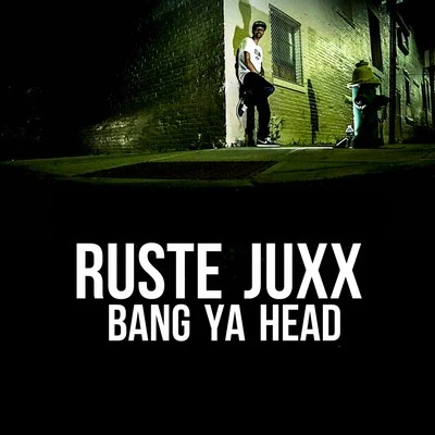 Jabbathakut/Ruste Juxx/Wounded Buffalo Beats/Rockness MonstaBang Ya Head