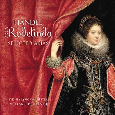 Richard BonyngeHandel: Rodelinda - Selected Arias