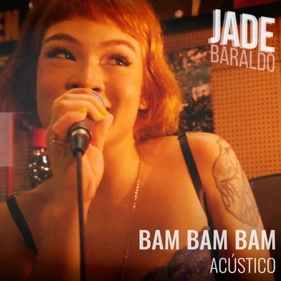 Jade BaraldoJaviera MenaBAM BAM BAM! (Acústico)