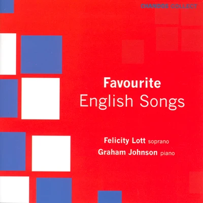 The Nash Ensemble/Felicity LottLOTT, Felicity: Favourite English Songs