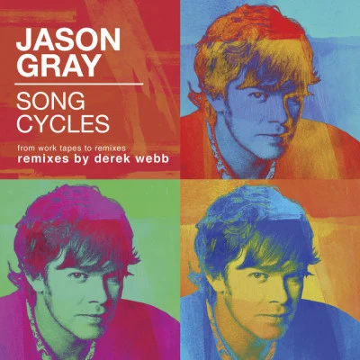 Jason GraySong Cycles: From Work Tapes to Remixes