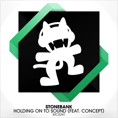 StonebankHolding On To Sound (feat. Concept)