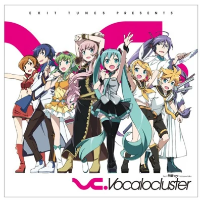 EXIT TUNES/VOCALOIDEXIT TUNES PRESENTS Vocalocluster feat.Hatsune Miku