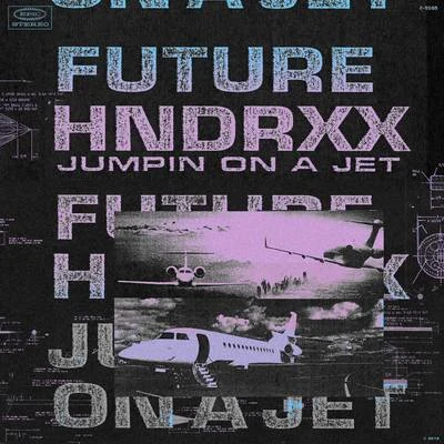 Future/Guap Tarantino/Lil Trevo/Young Thug/FBG Wookie/Quintino & Blasterjaxx/CasinoJumpin on a Jet