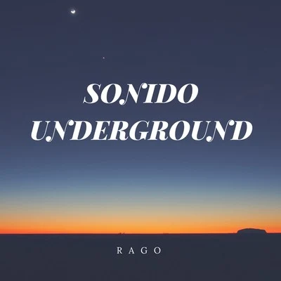 RagoSonido Underground